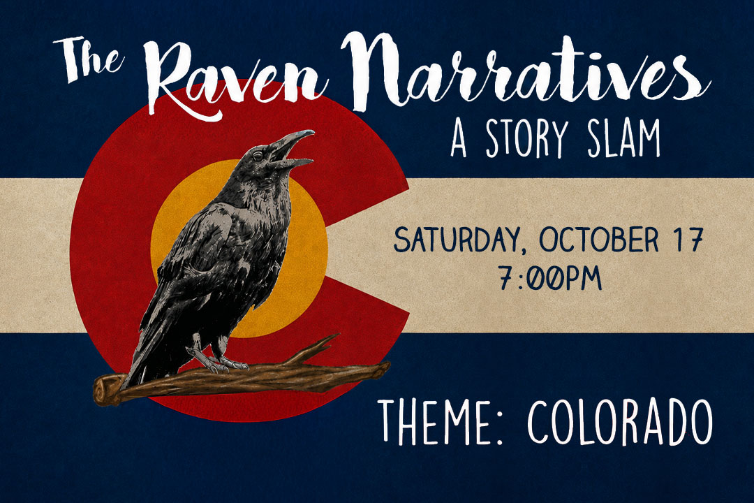raven narratives storyslam: colorado