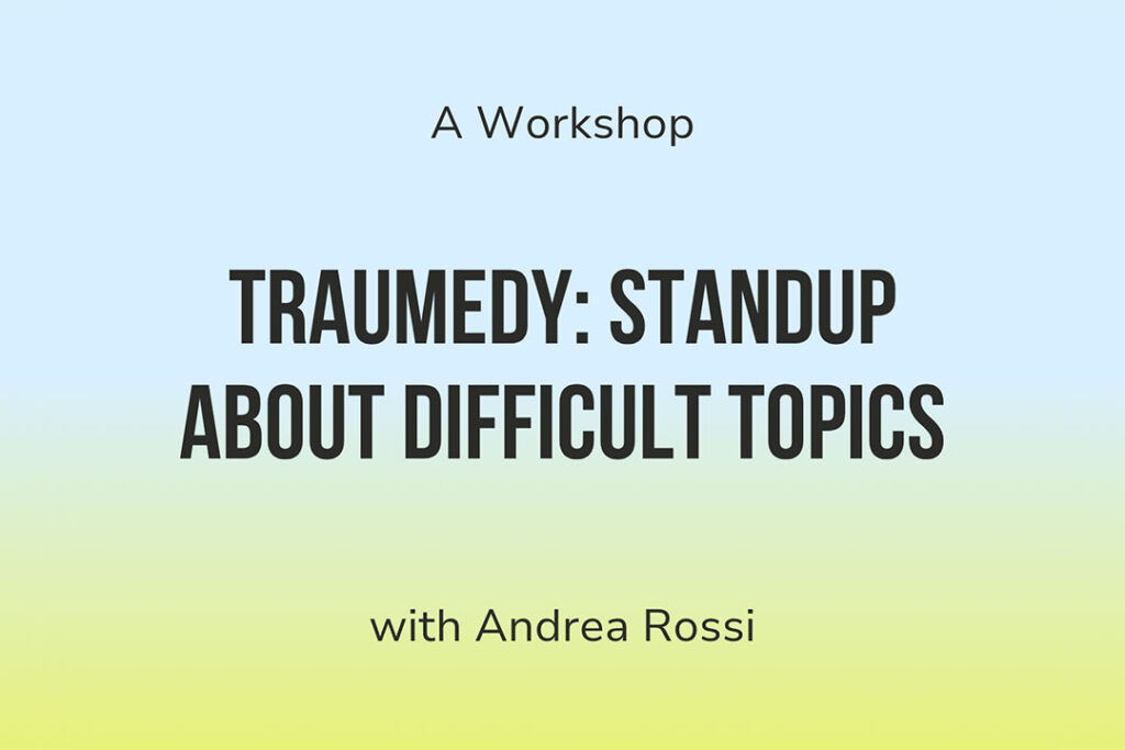 traumedy